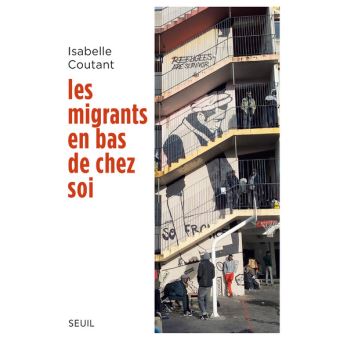 Les migrants en bas de chez soi